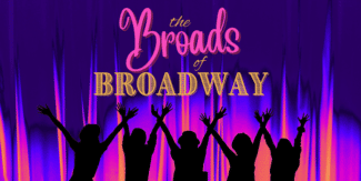 Broads of Broadway