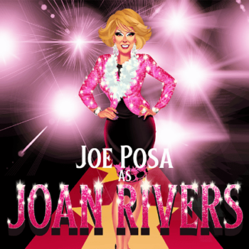 Joe Posa As Joan Rivers