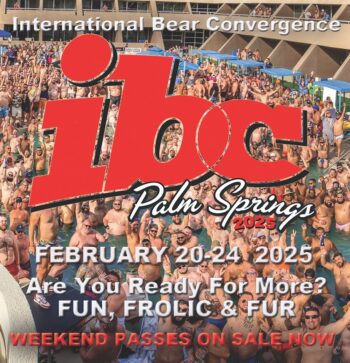 An event promotional image for the "International Bear Convergence, Palm Springs 2025," featuring a large crowd of shirtless men, majority with beards, celebrating at a pool party, with event details and sale information superimposed over the scene.
