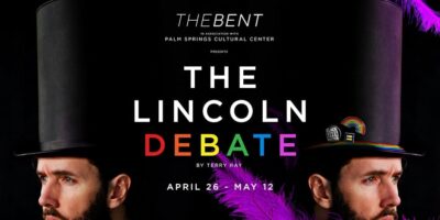 Promotional image for "The Lincoln Debate" with split view of two men's faces, each wearing a top hat, one adorned with purple feathers and a Black Lives Matter pride pin. Text includes event details: April 26 - May 12, by Terry Ray.